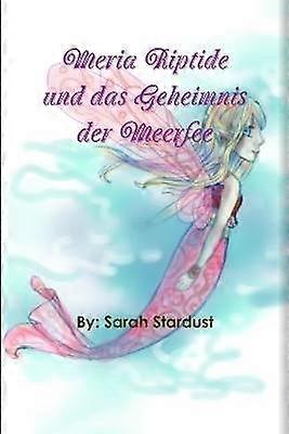 Meria Riptide Und Das Geheimnis Der Meerfee