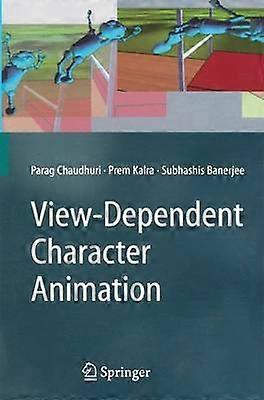 View-Dependent Character Animation
