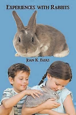 Experiences with Rabbits