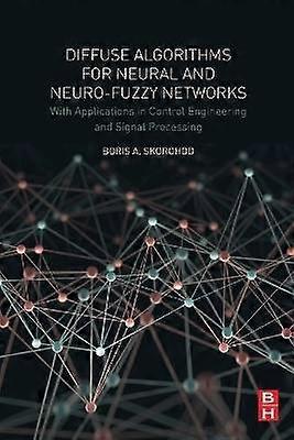 Diffuse Algorithmen für neuronale und neuro-Fuzzy-Netze
