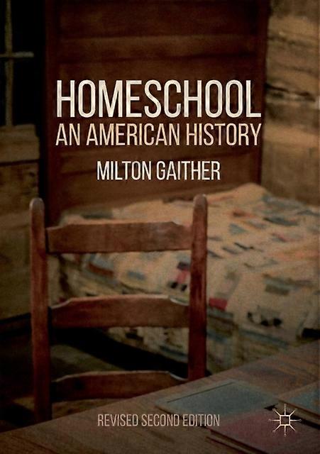 Homeschool by Milton Gaither Paperback