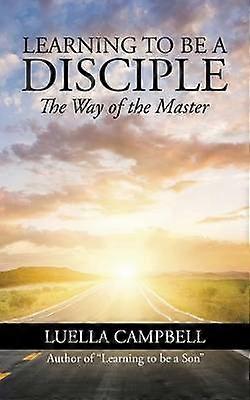 Learning to be a Disciple