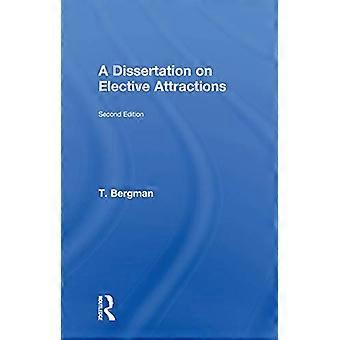 A Dissertation of Elective Attractions