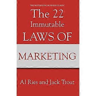 The 22 Immutable Laws Of Marketing