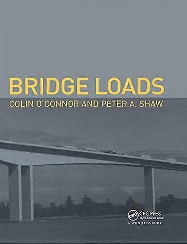 Bridge Loads: An International Perspective
