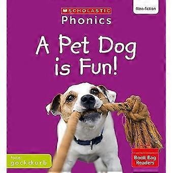 En kæledyrshund er sjov! (Sæt 2) Matchet til Little Wandle bogstaver og lyde revideret (Phonics Book Bag Readers)