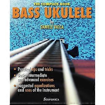 Bas Ukelele: De Complete - Handleiding