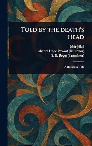 Told by the death's head