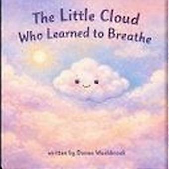 The little cloud who learned to breathe