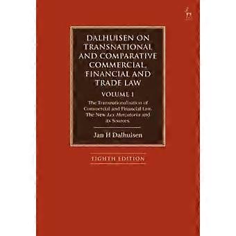 Dalhuisen sobre Direito Comercial, Financeiro e de Comércio Transnacional e Comparado - Jan H Dalhuisen