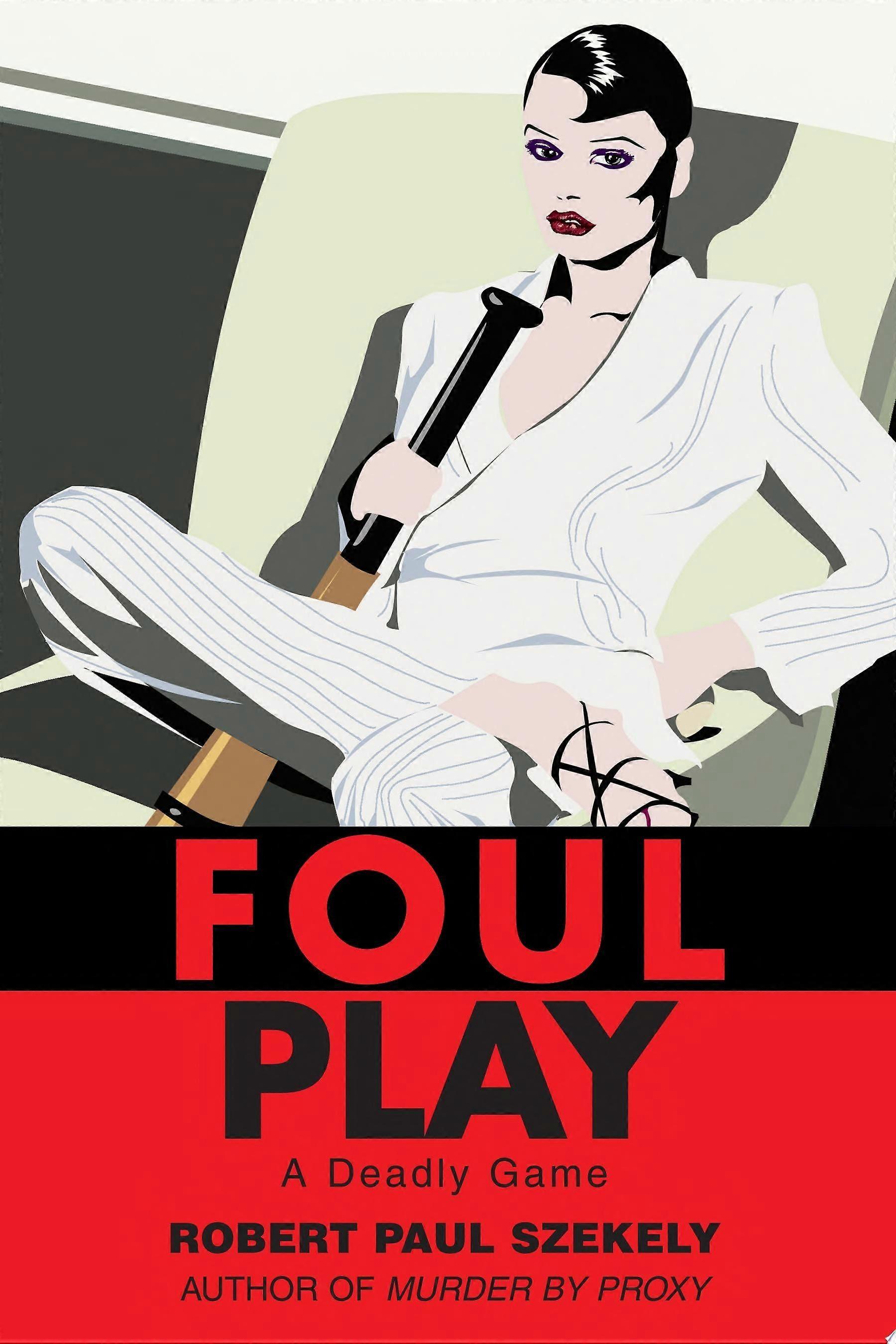 Foul play a deadly game
