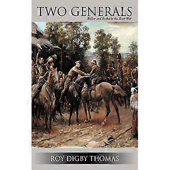Two Generals Buller And Botha In The Boer War - Roy Digby Thomas - Paperback - English Book - History