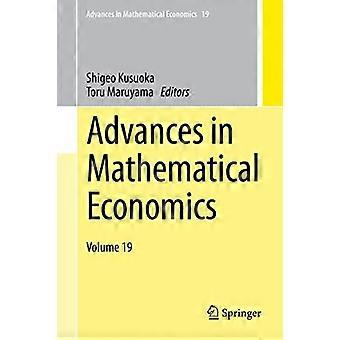 Advances in Mathematical Economics Volume 19
