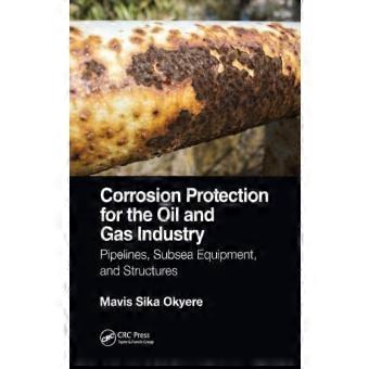 Corrosion Protection For The Oil And Gas Industry Pipelines Subsea Equipment