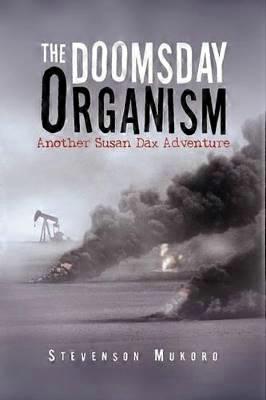 The Doomsday Organism