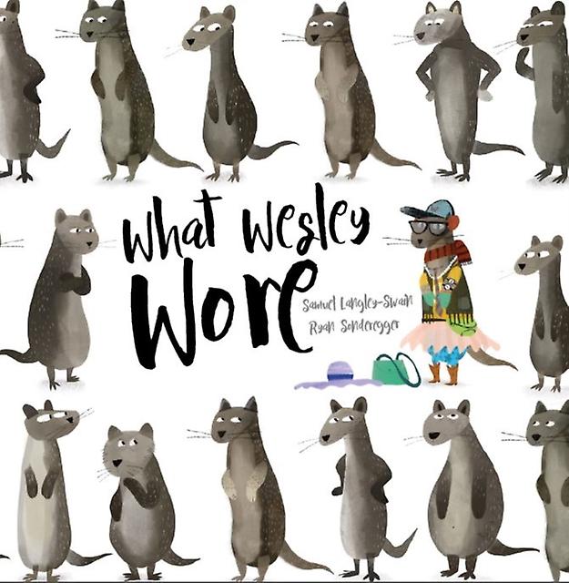 What Wesley Wore - Samuel Langley-Swain
