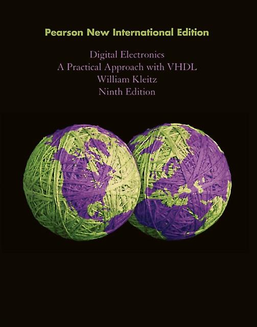 Digital Electronics A Practical Approach With Vhdl - William Kleitz - Paperback - English Book - Electronics and communications engineering