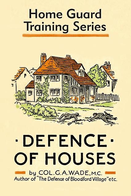 Defence Of Houses by G. A. Wade Paperback Book