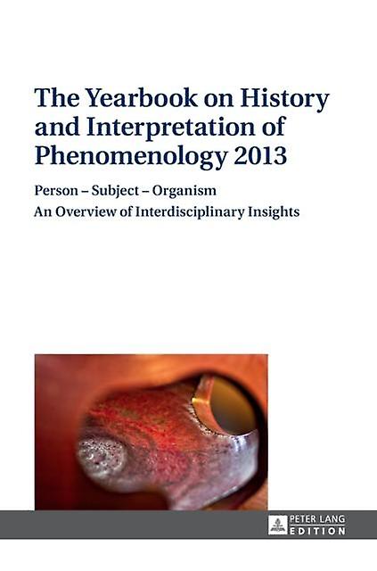 The Yearbook On History And Interpretation Of Phenomenology 2013 Paperback Book