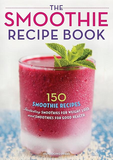 The Smoothie Recipe Book by Callisto Publishing Paperback