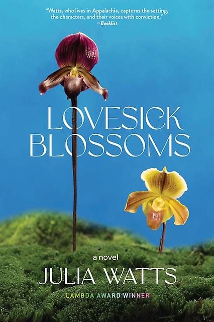 Lovesick Blossoms by Julia Watts Paperback