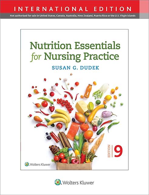 Nutrition Essentials For Nursing Practice by Susan Dudek Paperback