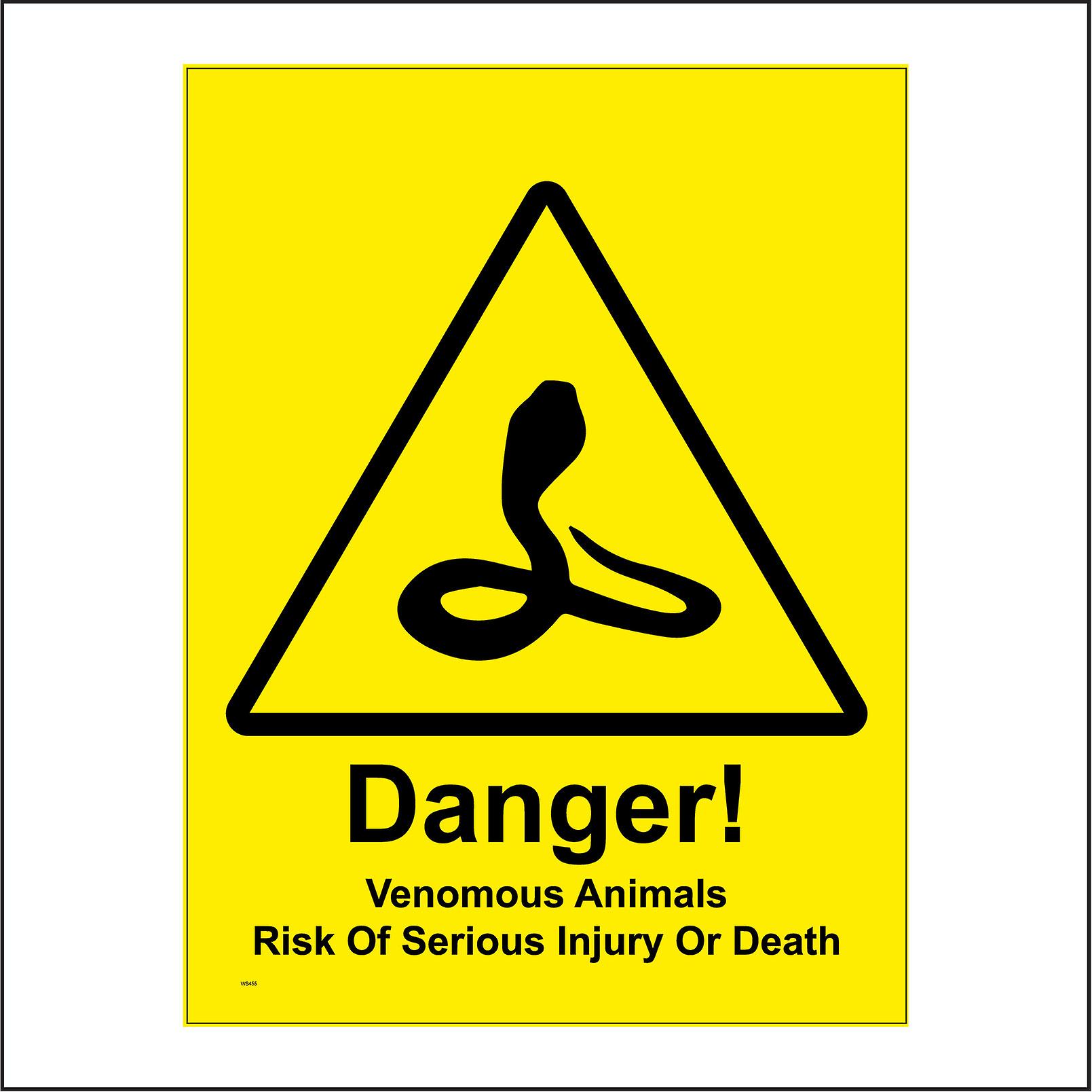 WS455 Danger! Venomous Animals Risk Of Serious Injury Or Death Sign with Triangle Snake