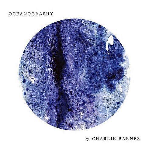 Charlie Barnes Oceanography CD (2018) NY