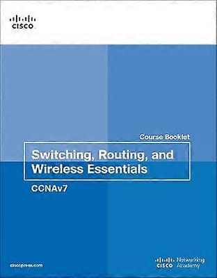 Switching Routing und Wireless Essentials Kursheft (CCNAv7)