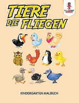 Tiere die fliegen Kindergarten Malbuch