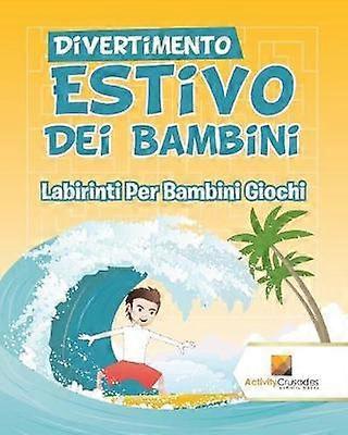 Divertimento Estivo Dei Bambini  Labirinti Per Bambini Giochi