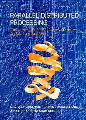 Parallel Distributed Processing Volume 1
