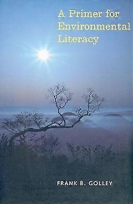 A Primer for Environmental Literacy