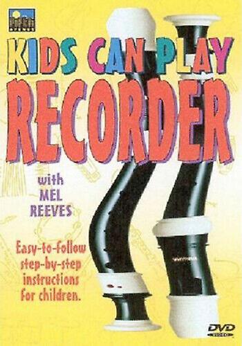 Kids Can Play Recorder DVD (2010) Mel Reeves cert E - Region 2