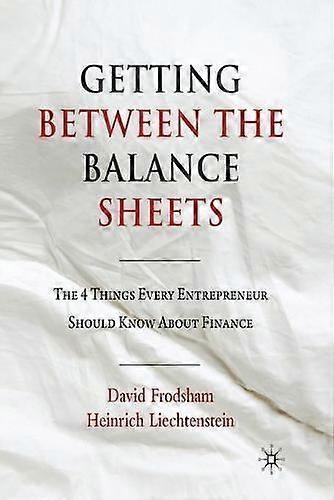 Getting Between The Balance Sheets by H. Liechtenstein Paperback