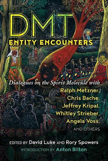 Dmt Entity Encounters - Inner Traditions Bear and Company