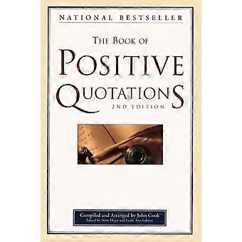 The Book Of Positive Quotations - Fairview Press U.S