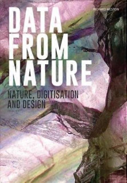 Data From Nature by Richard Weston Paperback