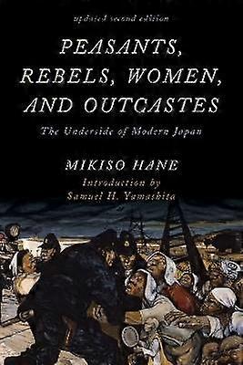 Peasants Rebels Women and Outcastes