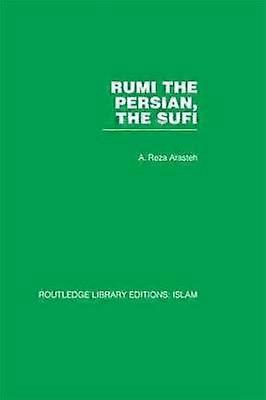 Rumi The Persian The Sufi
