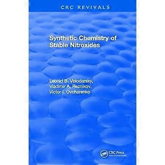 Synthetic Chemistry of Stable Nitroxides