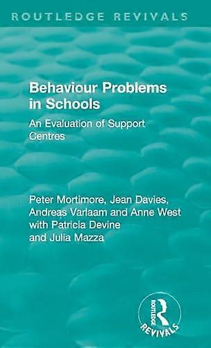 Behaviour Problems in Schools An Evaluation of Support Centres