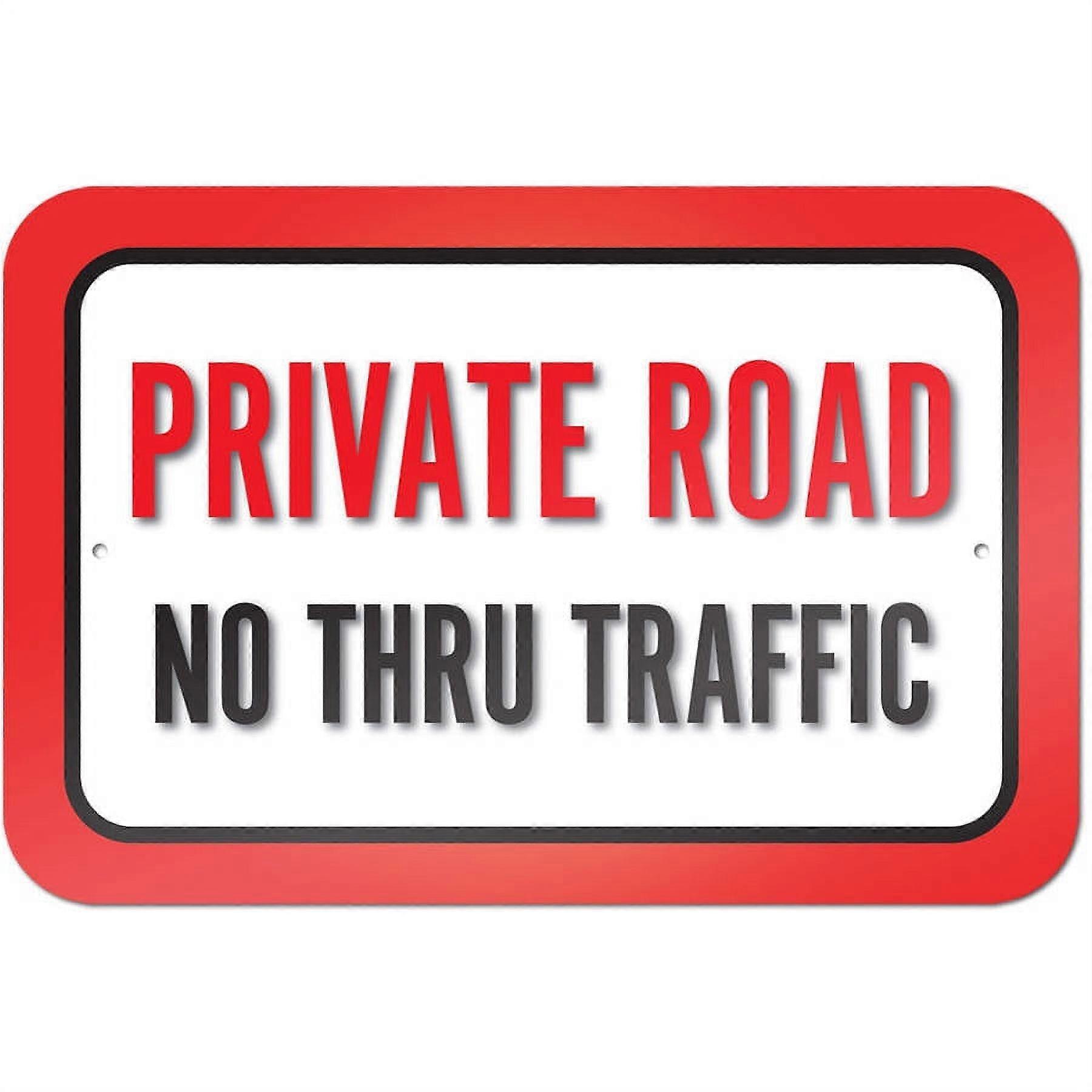 Private Road No Thru Traffic Sign