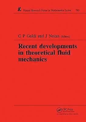 Recent Developments in Theoretical Fluid Mechanics