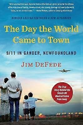 The Day the World Came to Town Updated Edition