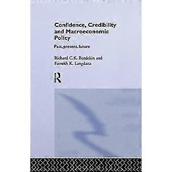 Fiducia, credibilità e politica macroeconomica