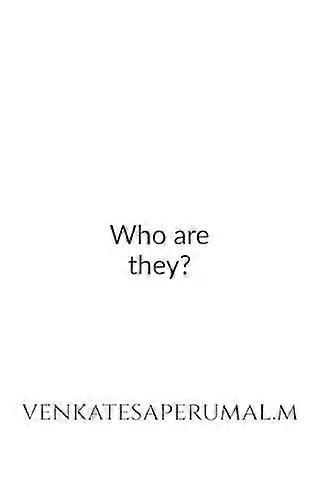 Wer sind sie? - Venkatesaperumal.m
