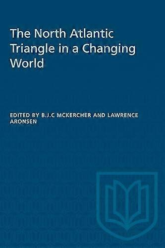 The North Atlantic Triangle in a Changing World