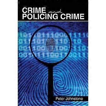 Crime And Policing Crime - Johnstone - Paperback - en Book
