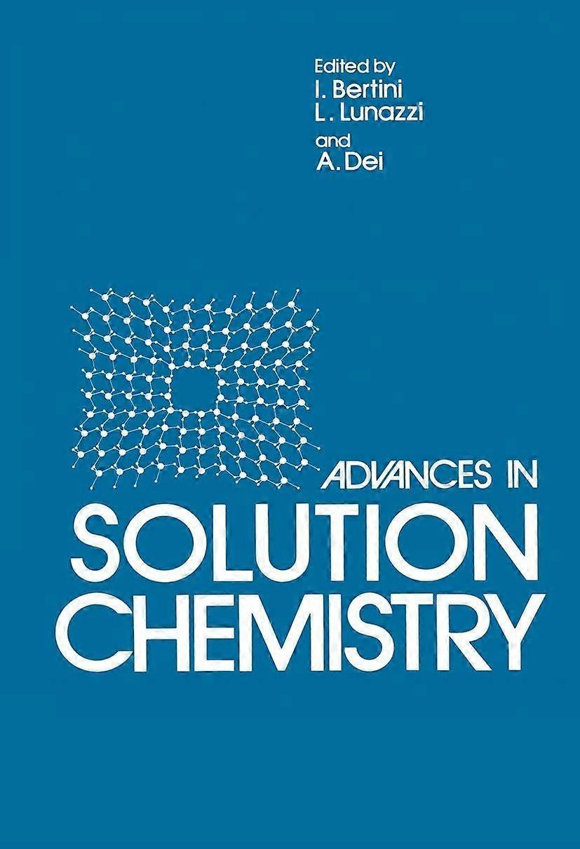 Advances in solution chemistry